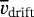 $\overline{v}_{\textrm{drift}}$