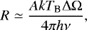\begin{equation*} R \simeq \frac{A k T_{\textrm{B}}\Delta\Omega}{4\pi h\nu} ,\end{equation*}