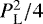 $P_{\textrm{L}}^2/4$