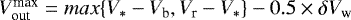 $V_{\textrm{out}}^{\textrm{max}} = max\{V_{\ast}-V_{\textrm{b}}, V_{\textrm{r}}-V_{\ast}\} - 0.5 \times \delta V_{\textrm{w}}$