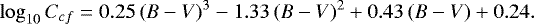 \begin{equation*} \log_{10}{ C_{cf}} = 0.25\,(B-V)^3 - 1.33\,(B-V)^2 &#x002B; 0.43\,(B-V) &#x002B; 0.24. \end{equation*}