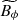 $ \widetilde{B_\phi} $