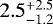 $2.5^{&#x002B;2.5}_{-1.2}$