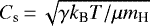 $C_{\textrm{s}}\,{=}\,\sqrt{\gamma k_{\textrm{B}} T/ \mu m_{\textrm{H}}}$