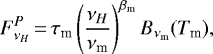 \begin{equation*}F^{P}_{\nu_H}\,{=}\,\tau_{\textrm{m}}\left(\frac{\nu_H}{\nu_{\textrm{m}}}\right)^{\beta_{\textrm{m}}} B_{\nu_{\textrm{m}}}(T_{\textrm{m}}), \end{equation*}
