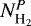 $N^{P}_{\textrm{H}_2}$