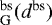 $_{\textrm{G}}^{\textrm{bs}}(d^{\textrm{bs}})$