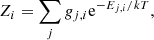 $$ \begin{aligned} Z_i=\sum _{j}g_{j,i}\mathrm{e}^{-E_{j,i}/kT}, \end{aligned} $$