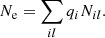 $$ \begin{aligned} N_{\rm e}=\sum \limits _{il}q_iN_{il}. \end{aligned} $$