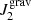 $ J_2^{\rm grav} $