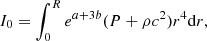 $$ \begin{aligned} I_0&= \int _0^Re^{a+3b}(P+\rho c^2)r^4{{\mathrm{d} }r},\end{aligned} $$