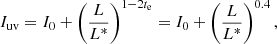 $$ \begin{aligned} I_{\rm uv} = I_0 + \left(\frac{L}{L^*}\right)^{1 - 2t_{\rm e}} = I_0 + \left(\frac{L}{L^*}\right)^{0.4}, \end{aligned} $$