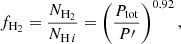 $$ \begin{aligned} f_{\rm H_2} = \frac{N_{\rm H_2}}{N_{\mathrm{H}\,{i }}} = \left(\frac{P_{\rm tot}}{P\prime }\right)^{0.92}, \end{aligned} $$