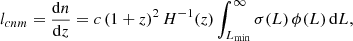 $$ \begin{aligned} l_{cnm } = \frac{\mathrm{d}n}{\mathrm{d}z} = c\, (1+z)^2\, H^{-1}(z) \int _{L_{\rm min}}^{\infty } \sigma (L)\, \phi (L)\, \mathrm{d} L, \end{aligned} $$