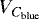 $V_{C_{\textrm{blue}}}$