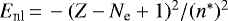 $E_{\textrm{nl}} \,{=}\, -(Z-N_{\textrm{e}}&#x002B;1)^2/(n^*)^2$