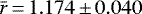 $\bar{r}\,{=}\,1.174\,{\pm}\,0.040$
