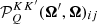 $ \mathcal{P}^{KK^\prime}_{Q}(\boldsymbol{\Omega}^\prime,\boldsymbol{\Omega})_{ij} $