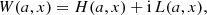 $$ \begin{aligned} W(a,x) = H(a,x) + \mathrm{i} \, L(a,x) , \end{aligned} $$