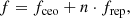 $$ \begin{aligned} {f=f_{\rm ceo}+n \cdot f_{\rm rep}} , \end{aligned} $$