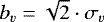 $b_{v} = \sqrt{2}\cdot\sigma_{v}$