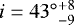 $i=43{{^{\circ}}} ^{&#x002B;8}_{-9}$