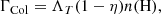 $$ \begin{aligned} \Gamma _{\mathrm{Col} } = \Lambda _T (1 - \eta ) n(\mathrm{H} ), \end{aligned} $$