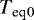 ${T_{\textrm{eq}}}{_0}$