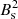 $ B_{\rm s}^2 $