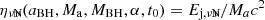 $ \eta_{\mathrm{\nu\bar\nu}}(a_{\mathrm{BH}},M_{\mathrm{a}},M_{\mathrm{BH}},\alpha,t_0) = E_{\mathrm{j,\nu\bar\nu}}/M_a c^2 $