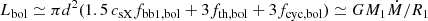 $$ \begin{aligned} L_{\rm bol}\simeq \pi d^2(1.5\,c_{\rm sX}f_{\rm bb1,bol}+3f_{\rm th,bol}+3f_{\rm cyc,bol})\simeq {G}M_1\dot{M}/R_1 \end{aligned} $$