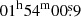$ 01^{\mathrm{h}}54^{\mathrm{m}}00{{\overset{\text{s}}{.}}}9 $