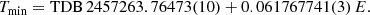 $$ \begin{aligned} T_{\rm min}=\mathrm{TDB}\,2457263.76473(10) + 0.061767741(3)\,E. \end{aligned} $$