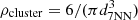 $ \rho_{\mathrm{cluster}} = 6 / (\pi d_{\mathrm{7NN}}^3) $