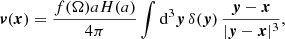 $$ \begin{aligned} {\boldsymbol{v}}({\boldsymbol{x}}) = \frac{f(\Omega ) a H(a)}{4 \pi } \int \mathrm{d}^3 {\boldsymbol{y}} \, \delta ({\boldsymbol{y}}) \, \frac{{\boldsymbol{y}} - {\boldsymbol{x}}}{|{\boldsymbol{y}} - {\boldsymbol{x}}|^3}, \end{aligned} $$