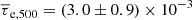 $ \overline{\tau}_{\mathrm{e,500}} = (3.0 \pm 0.9) \times 10^{-3} $