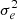 $ \sigma_e^2 $