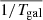 $ \overline{1/T_{\mathrm{gal}}} $