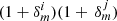 $ (1+\delta_m^i)(1+\,\delta_m^j) $