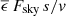 $ \overline{\epsilon}\,F_{\mathrm{sky}}\,s/\mathit{v} $