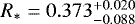 $R_* = 0.373^{&#x002B;0.020}_{-0.088}$