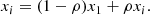 $$ \begin{aligned} x_i = (1-\rho ) x_1 + \rho x_i . \end{aligned} $$