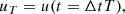 $$ \begin{aligned} u_T = u(t=\Delta t T), \end{aligned} $$