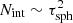 $ N_{\rm int}\sim\tau_{\rm sph}^2 $