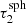 $ {\tau_2^{\rm sph}} $
