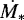 $\dot{M_*}$