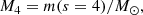 $$ \begin{aligned} M_4 = m(s=4)/{M}_{\odot }, \end{aligned} $$