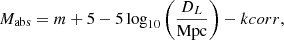 $$ \begin{aligned} M_{\rm abs}=m+5-5 \log _{10}\left(\frac{D_L}{\mathrm{Mpc}}\right)-kcorr, \end{aligned} $$