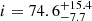 $ i = 74.6^{+15.4}_{\mathrm{-7.7}} $