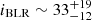 $ i_{\mathrm{BLR}}\sim 33^{+19}_{-12} $